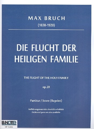 Die Flucht der Heiligen Familie op.20 fr gem Chor und Orchester