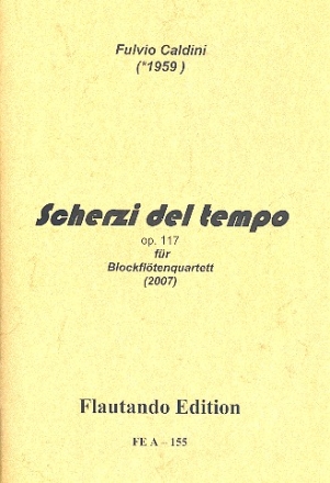 Scherzi del tempo op.117 fr 4 Blockflten (TT(T)BB(Gb)) Partitur und Stimmen