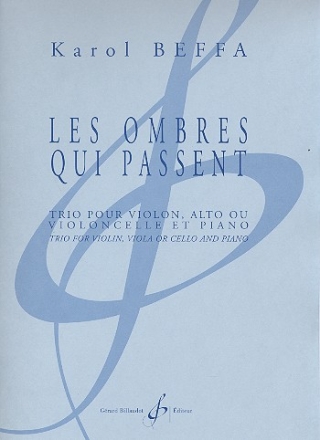 Les Ombres qui passent trio pour violon, alto ou violoncelle et piano parties