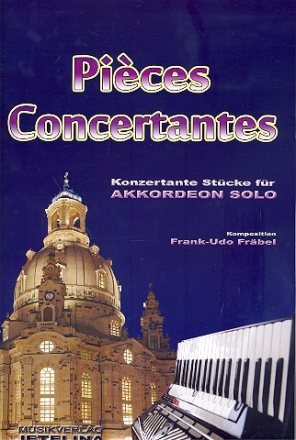 Petites pices concertantes fr Akkordeon erweiterte Neuausgabe 2010