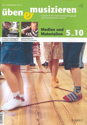 ben und Musizieren 5/2010 Medien und Materialien