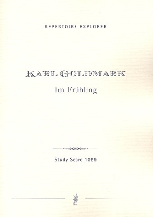 Im Frhling op.36 fr Orchester Studienpartitur