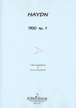 Trio no.1 Hob.IV:1 for 3 saxophones (AAT) score and parts