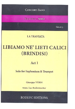 Libiamo ne' lieti calici fr Trompete, Euphonium und Blasorchester Partitur und Stimmen