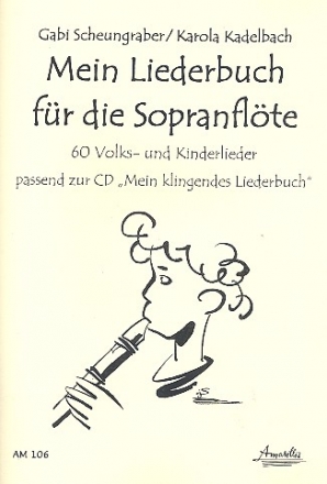 Mein Liederbuch fr Sopranblockflte