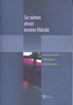 So nimm denn meine Hnde fr Orgel (Klavier)