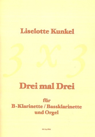 Drei mal drei fr Klarinette und Orgel