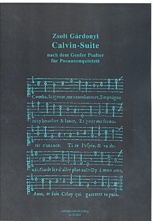 Calvin-Suite fr 4 Posaunen Partitur und Stimmen