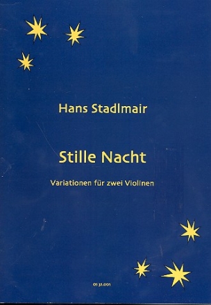 Stille Nacht fr 2 Violinen Partitur und Stimmen