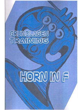 Grundlagen und Training fr Trompete /  Euphonium und Horn