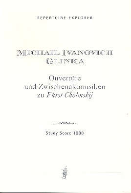 Ouvertre und Zwischenaktmusiken zu Frst Cholmskij fr Orchester Studienpartitur