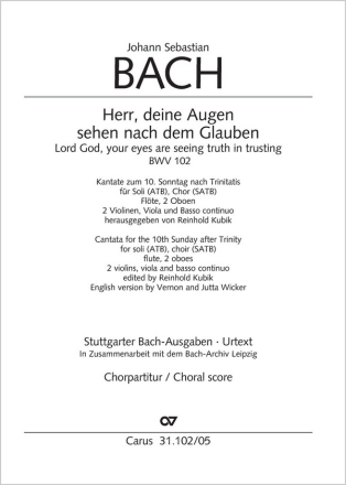 Herr deine Augen sehen nach dem Glauben Kantate Nr.102 BWV102 Chorpartitur