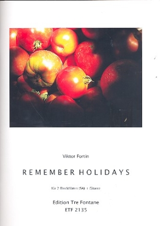 Remember Holidays fr 2 Blockflten (SA) und Gitarre Partitur und Stimmen