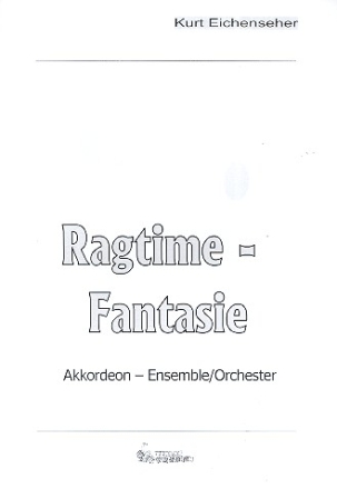 Ragtime-Fantasie: fr Akkordeonorchester Partitur