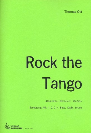 Rock the Tango: fr Akkordeonorchester Partitur