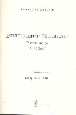 Ouvertre zu Elverhoj op.100 fr Orchester Studienpartitur