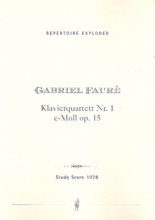 Quartett c-Moll Nr.1 op.15 fr Violine, Viola, Violoncello und Klavier Studienpartitur