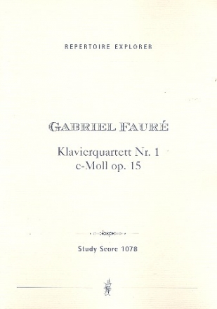 Quartett c-Moll Nr.1 op.15 fr Violine, Viola, Violoncello und Klavier Studienpartitur