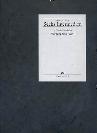 6 Intermedien zu Buxtehudes Membra Jesu nostri fr 5 Streicher, Theorbe und Orgelpositiv Stimmen