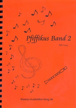 Pfiffikus Band 2 fr Sopranblockflte (barocke Griffweise)