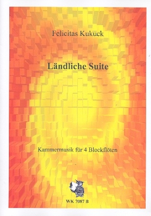 Lndliche Suite fr 4 Blockflten (S(A)AAT) Partitur