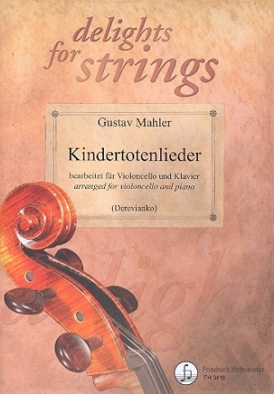 Kindertotenlieder fr Violoncello und Klavier