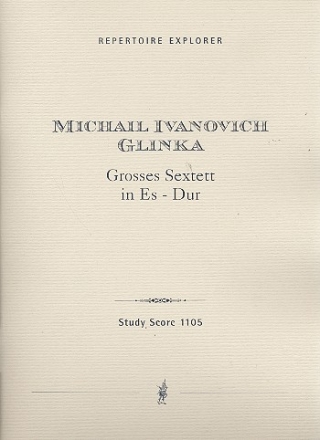 Groes Sextett Es-Dur fr 2 Violinen, Viola, Violoncello, Kontrabass und Klavier Studienpartitur