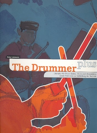 The Drummer plus fr Schlagzeug solo bis Ensemble Spielpartitur