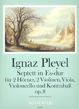 Septett Es-Dur op.8 fr 2 Hrner, 2 Violinen, Viola, Violoncello und Kontrabass Partitur und Stimmen