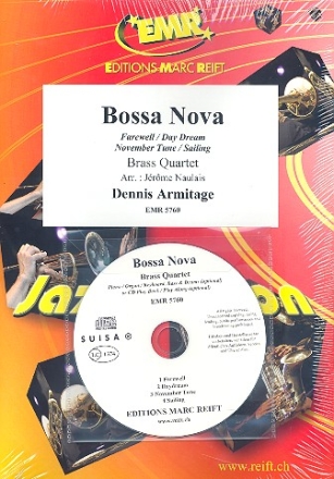 Bossa Nova (+CD): fr 4 Blechblser (Klavier/Orgel und Percussion ad lib) Partitur und Stimmen