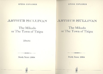 The Mikado or the Town of Titipu Studienpartitur 2 Bnde