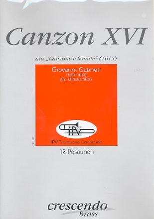 Canzon Nr.16 fr 12 Posaunen Partitur und Stimmen