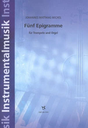 Fnf Epigramme fr Trompete und Orgel