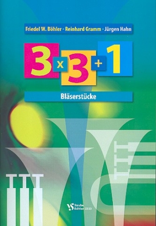 3 x 3 + 1 fr Blechblser Spielpartitur