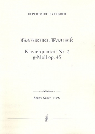 Quartett g-Moll Nr.2 op.45 fr Violine, Viola, Violoncello und Klavier Studienpartitur