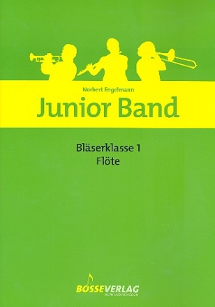 Junior Band Blserklasse Band 1 fr Blasorchester Flte