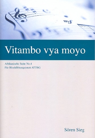 Vitambo vya moyo fr 5 Blockflten (ATTBGb) Partitur und Stimmen