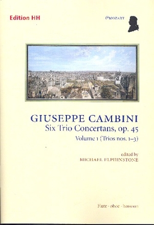 6 concertanteTrios op.45 Band 1 fr Flte, Oboe und Fagott Partitur und Stimmen