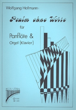 Psalm ohne Worte Komposition fr Panflte und Orgel (Klavier)