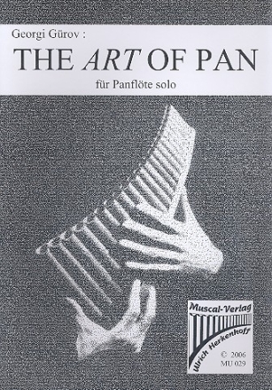 The Art of Pan Originalkomposition fr Panflte solo