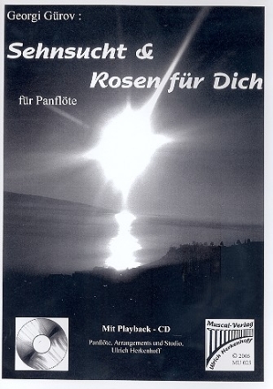 Sehnsucht   und  Rosen fr Dich (+CD) 2 Popballaden fr Panflte