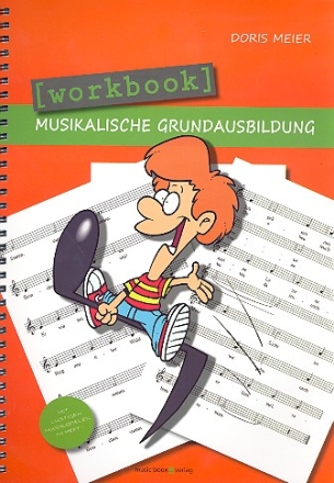Workbook Musikalische Grundausbildung Ein Arbeitsbuch fr Kinder und Lehrer