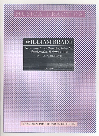 Newe auserlesene branden intranden, mascheraden, baletten (1617) for 5 instruments  score and parts