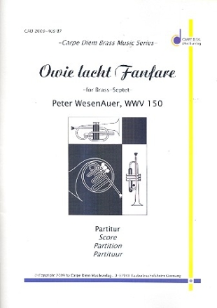 Owie lacht-Fanfare fr 3 Trompeten, Horn, Posaune, Euphonium, Tuba und Pauken Partitur und Stimmen