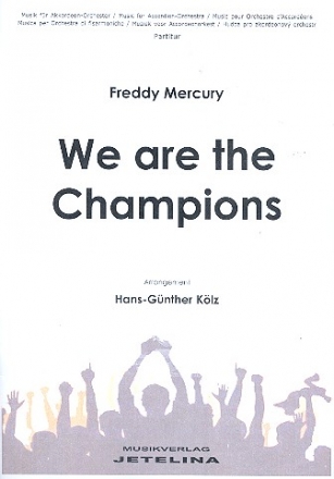 We are the Champions: fr Akkordeonorchester Partitur