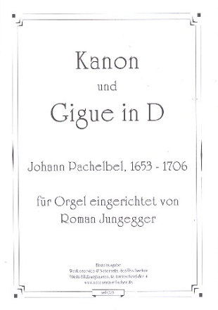 Kanon und Gigue fr Orgel