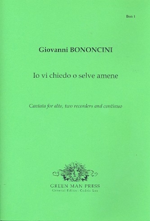 Io vi chiedo o selve amene fr Alto, 2 Blockflten und Bc Partitur und Stimmen (Bc ausgesetzt)