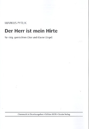 Der Herr ist mein Hirte fr gem Chor und Klavier (Orgel) Partitur