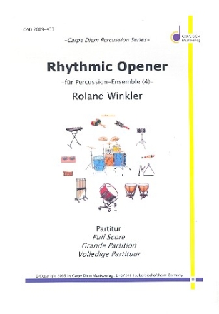 Rhythmic Opener fr Percussion-Ensemble (4 Spieler) Partitur und Stimmen