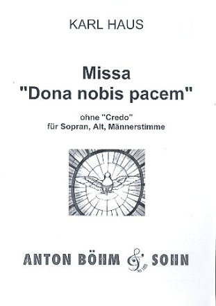 Missa Dona nobis pacem (ohne Credo) fr gem Chor (SAM) a cappella Partitur